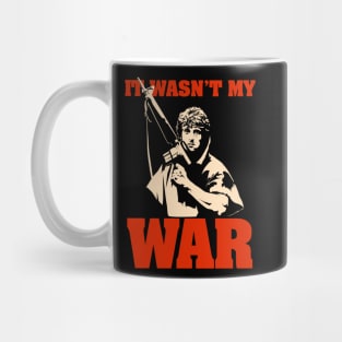 It Wasn't My War (Rambo) Mug